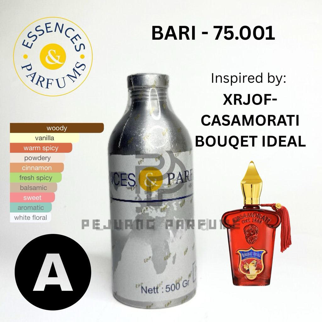 BIBIT BARI 75.001 ESSENCES GRADE A | INSPIRED BY SERJOF CASSAMORATI BOUQET IDEAL | 100% BIBIT ESSENC