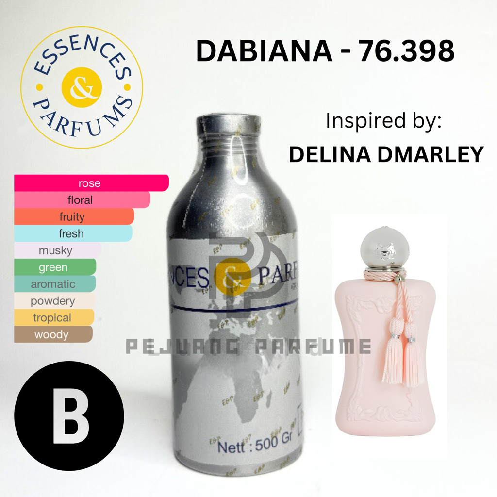 BIBIT ESSENCES DABIANA 76.398 GRADE B | INSPIRED BY DMARLY DELINA | 100% BIBIT ESSENCES 100ML REPACK