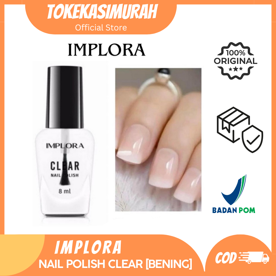 ECER Kutek Implora Bening 8ml / Kutek Bening Halal untuk Sholat | Kutek Bening Mengkilap