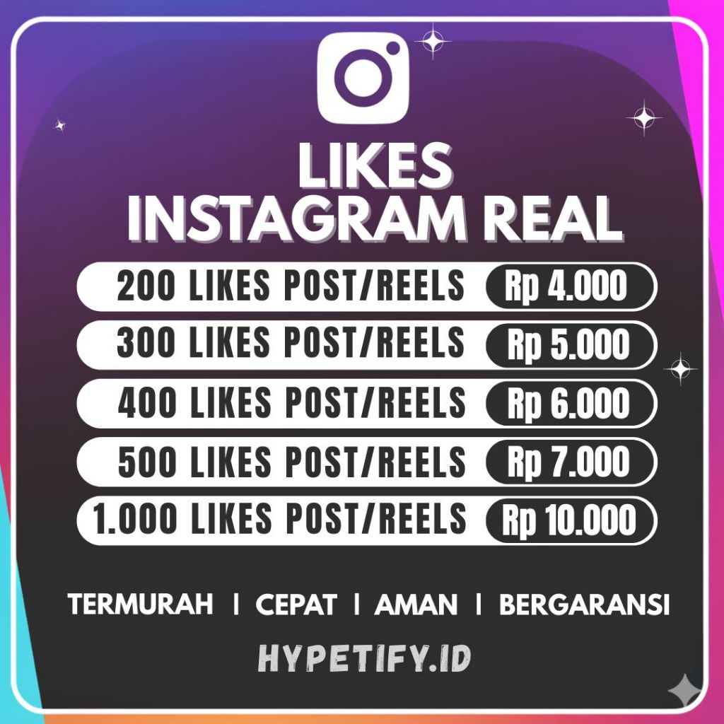 Like Instagram Termurah Permanen Likes Instagram Post Reels IGTV Bergaransi