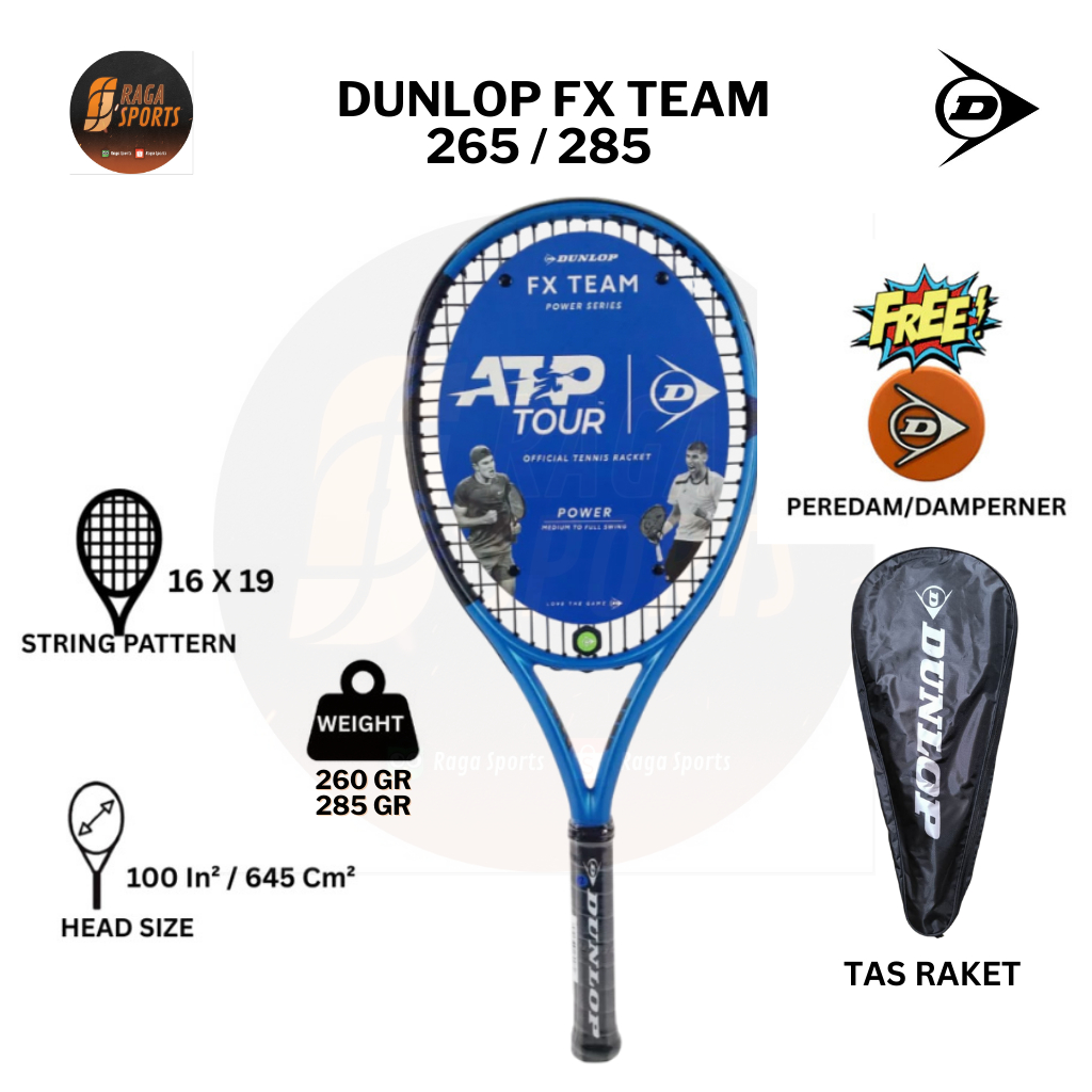 Raket Tenis DUNLOP FX TEAM POWER SERIES 260 285 Raket Pemula Free Tas Free Dampener Raga Sports