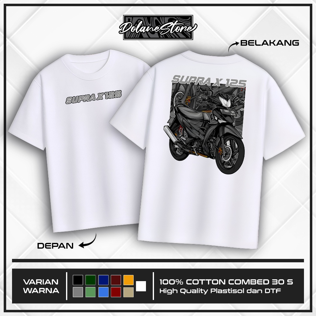 DOLANE STORE – KAOS SUPRA X 125 | FASHION PRIA & WANITA KEKINIAN – KAOS TERBARU & TERLARIS