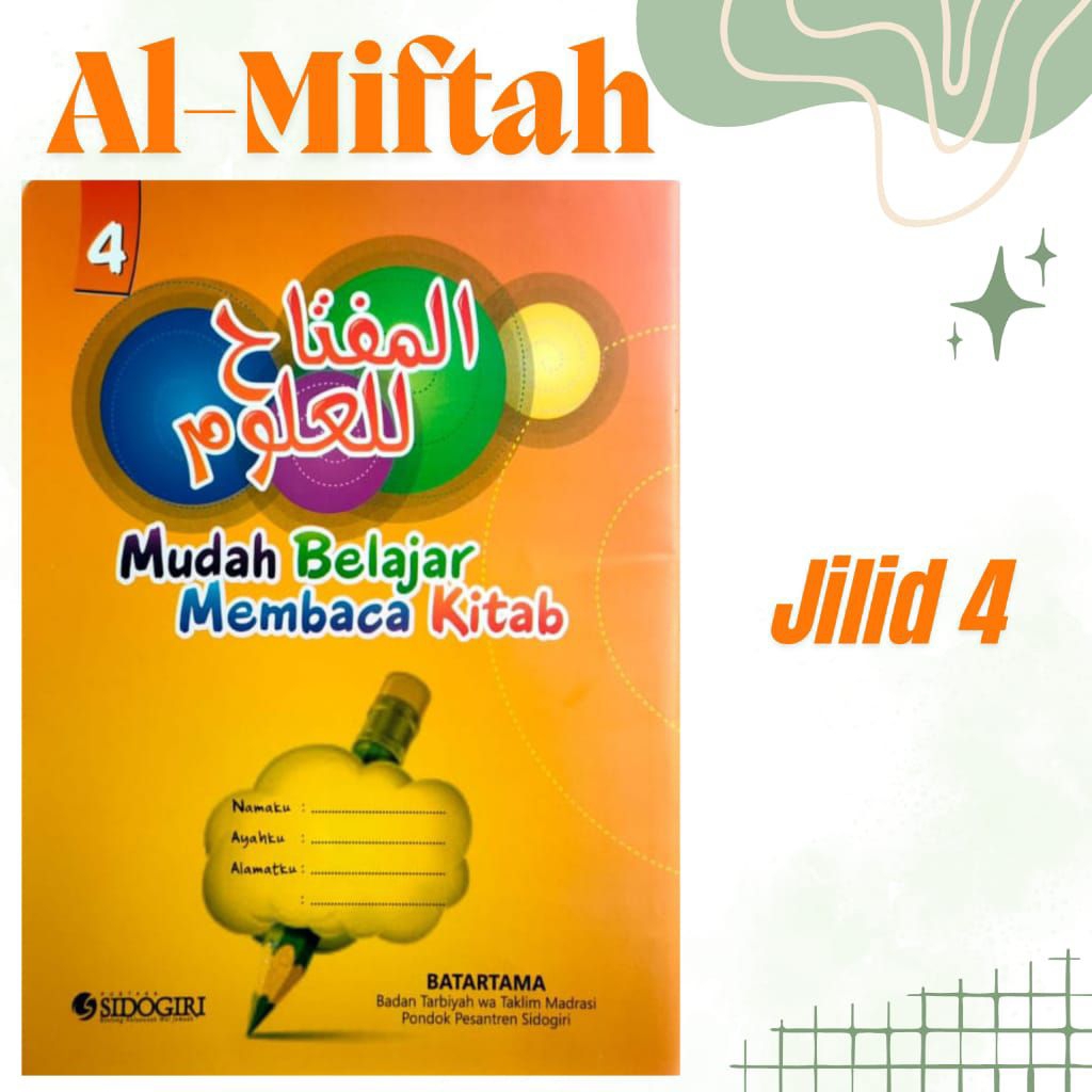 kitab AL MIFTAh Lil ULUM SIDOGIRI jilid 4