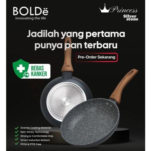 Panci FRY PAN BOLDe Silver Stone Wajan Penggorengan Princess Series Wok PAN