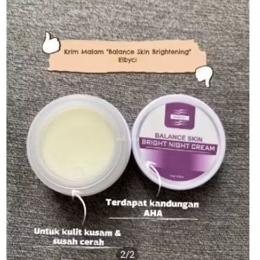 Elbyci night balance cream 10gr  untuk kulit sensitif / kulit kemerahan/ iritasi /mengencangkan waja