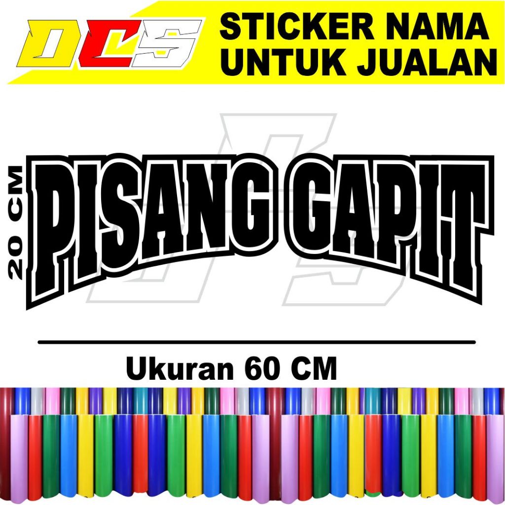 CUTTING STICKER TULISAN PISANG GAPIT STICKER TEMPELAN UNTUK NAMA JUALAN DI GEROBAK RODA