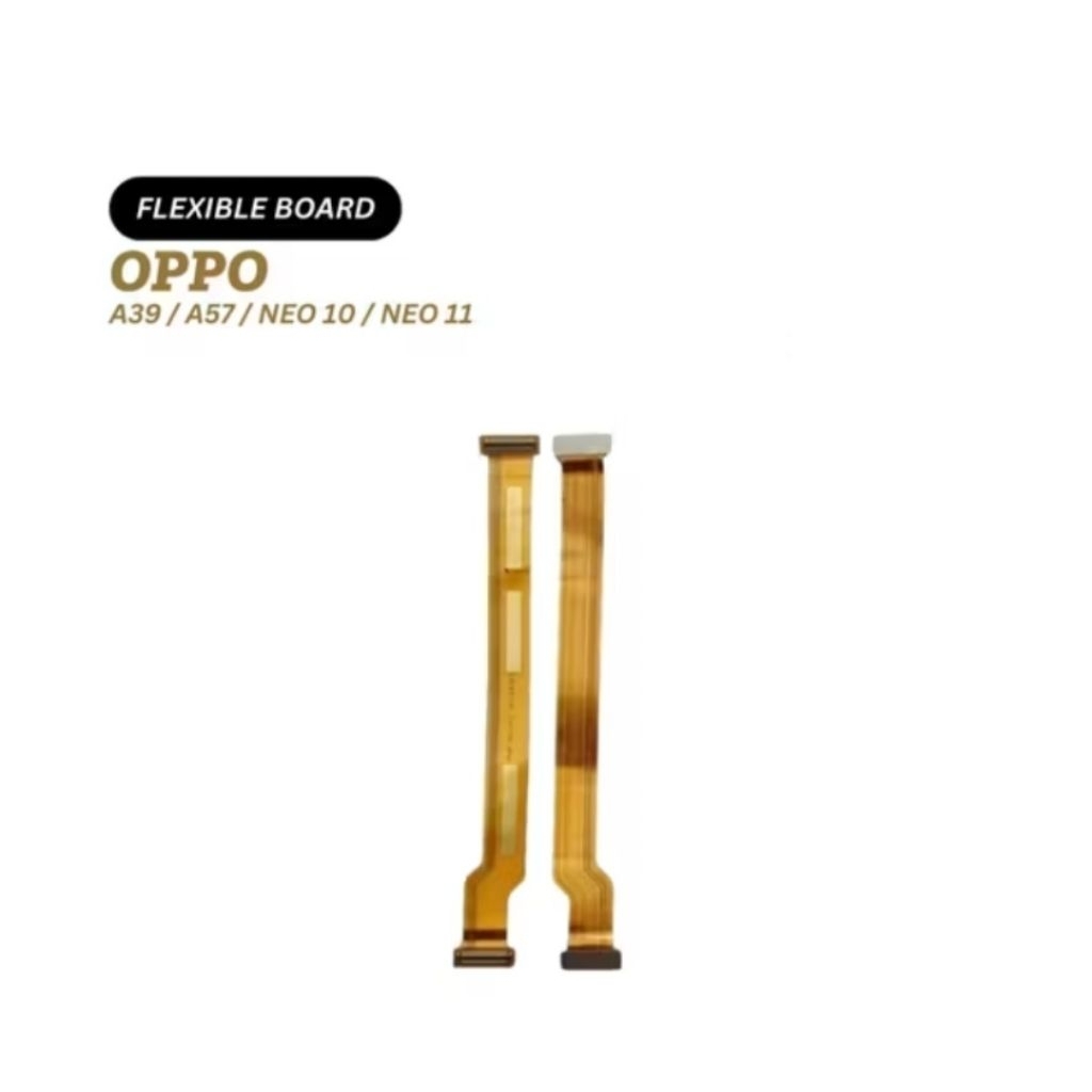 FLEKSIBEL FLEXIBEL UI BOARD MAIN BOARD TENGAH OPPO A39 / A57 / NEO 10 / NEO 11 FLEXIBEL MESIN TENGAH