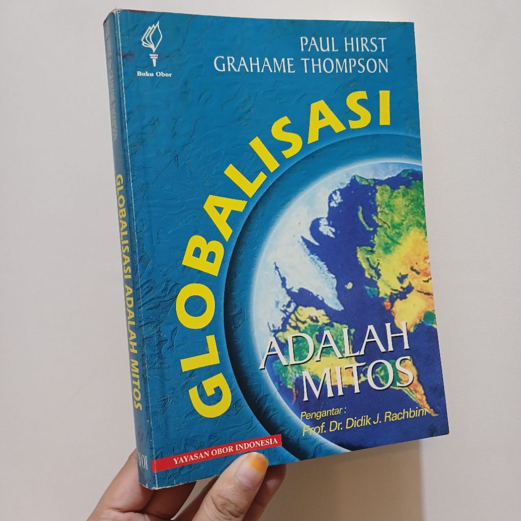 Globalisasi Adalah Mitos | oleh Paul Hirst & Grahame Thompson