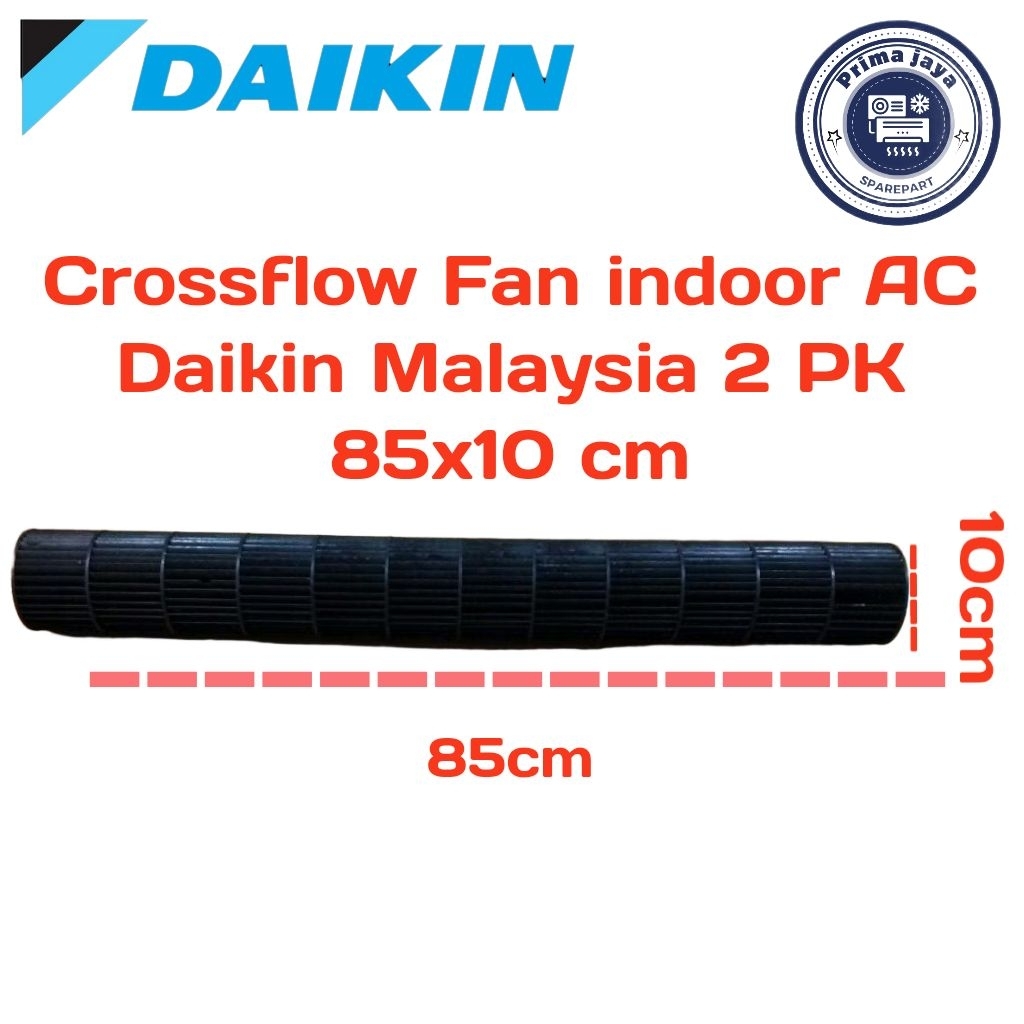Cross Fan Blower Indoor AC Daikin Malaysia 2 PK 85x10 cm