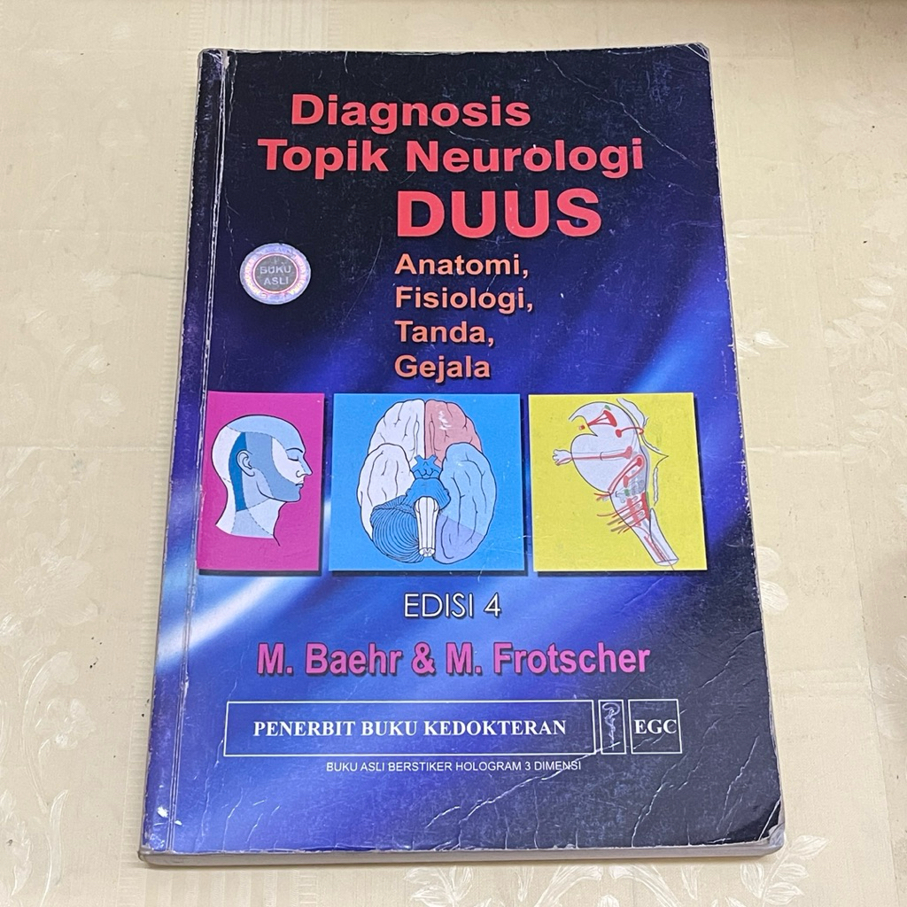 Buku Diagnosis Topik Neurologi DUUS Anatomi Fisiologi Tanda Gejala EDISI 4 oleh BAEHR DAN FROTSCHER