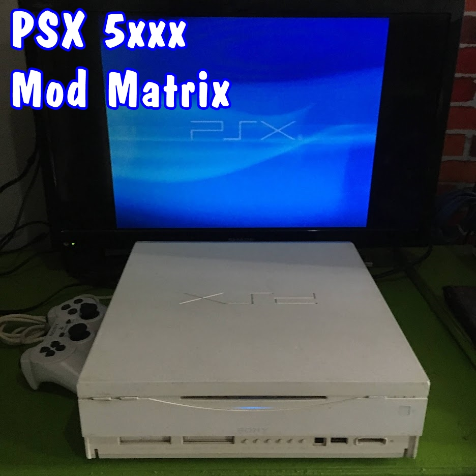 Sony PSX DVR DESR-5xxx Mod Matrix