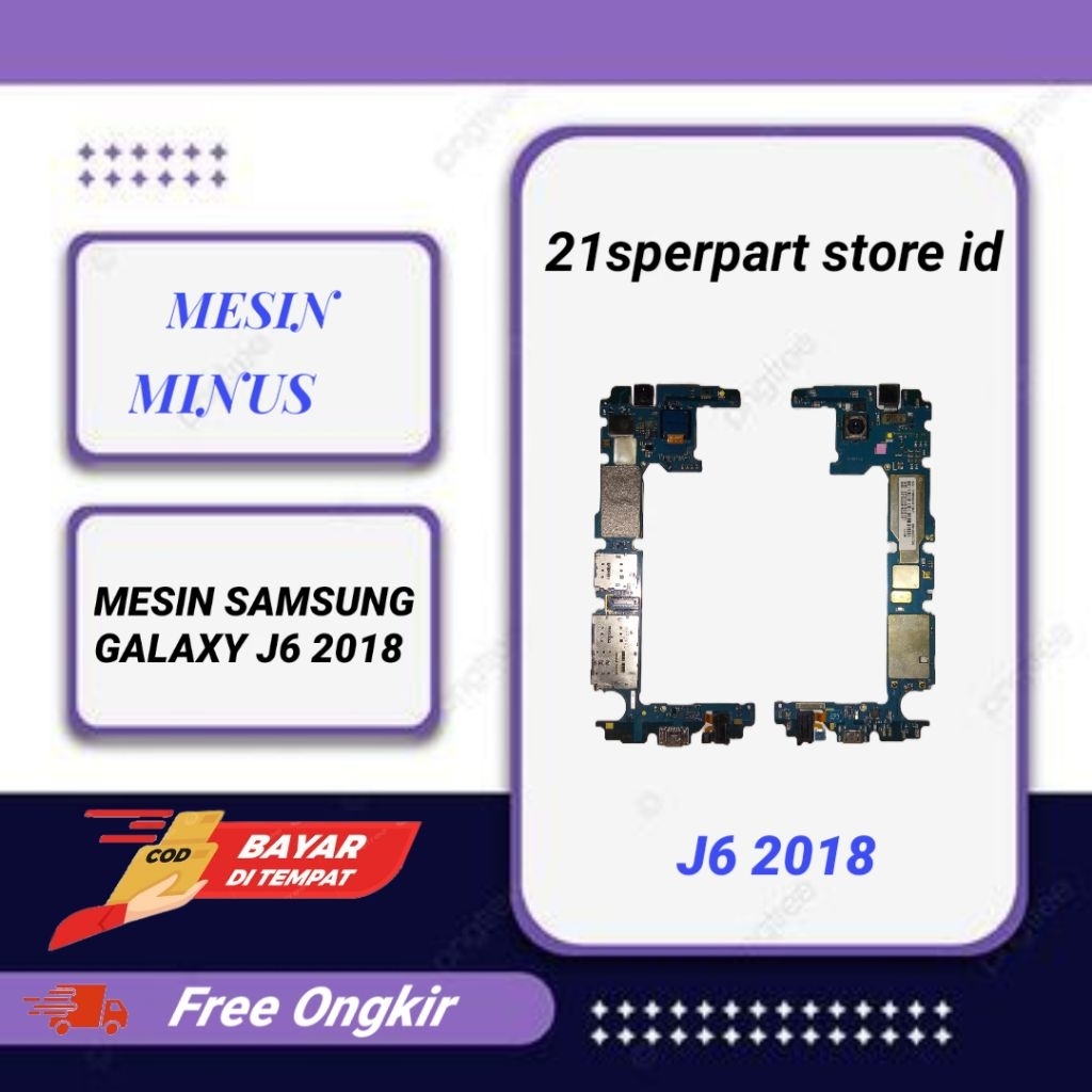 MESIN SAMSUNG J6 2018 ( MINUS BACA DESKRIPSI )