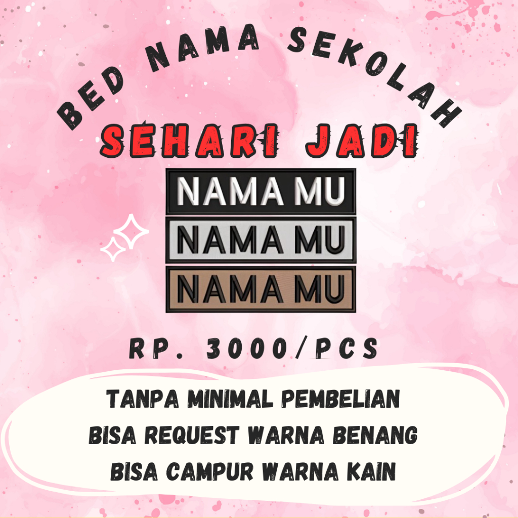bordir nama/ bed nama/ bordir nama satuan/ bed nama satuan/ bed nama siswa/ bed nama sekolah/