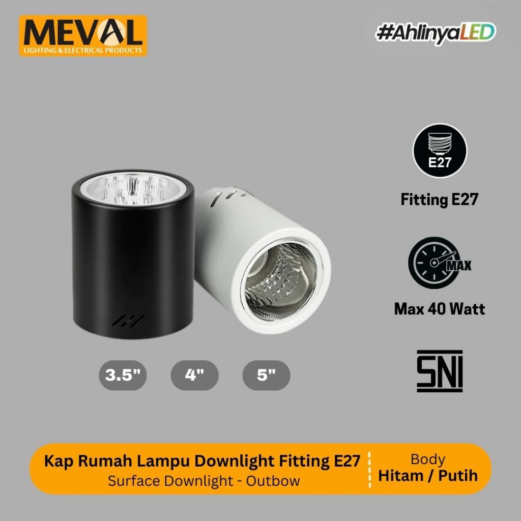 MEVAL Kap Rumah Lampu Downlight Fitting E27 - Bulat Surface Outbow