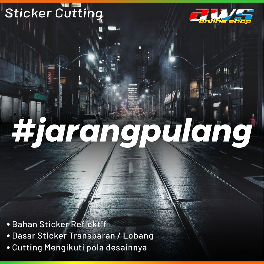 Sticker Cutting Jarang Pulang