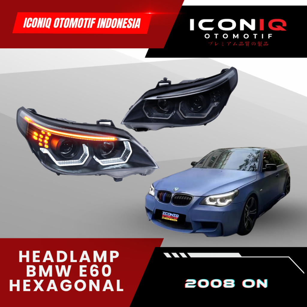HEADLAMP BMW E60 HEXAGONAL 2008-ON