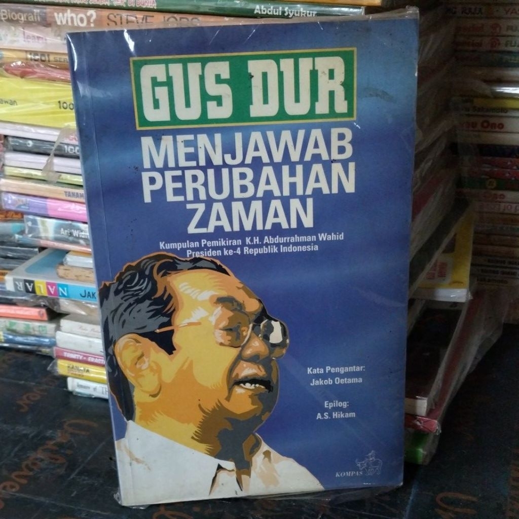 Buku GUS DUR
MENJAWAB PERUBAHAN ZAMAN

Kumpulan Pemikiran K.H. Abdurrahman Wahid Presiden ke-4 Repub