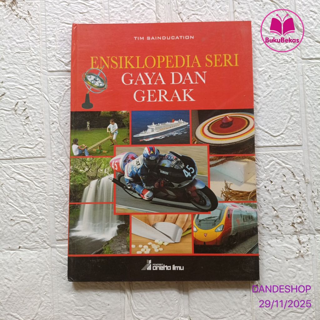 Ensiklopedia Seri Gaya dan Gerak - Buku Pengetahuan Anak Bekas HARDCOVER