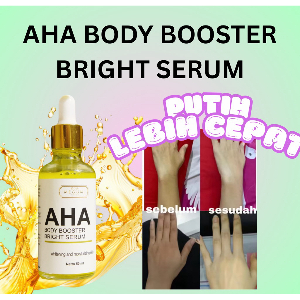AHA body booster bright serum / serum badan AHA booster pemutih