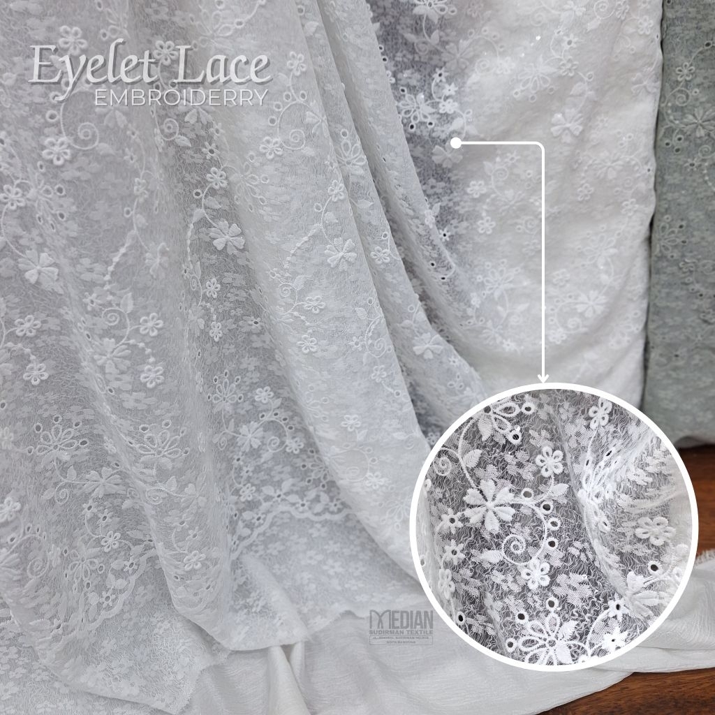 Kain Lace Eyelet Embroiderry | Lace Eyelet Embroiderry | Kain Lace Bordir Eyelet #MEDIANSUDIRMAN