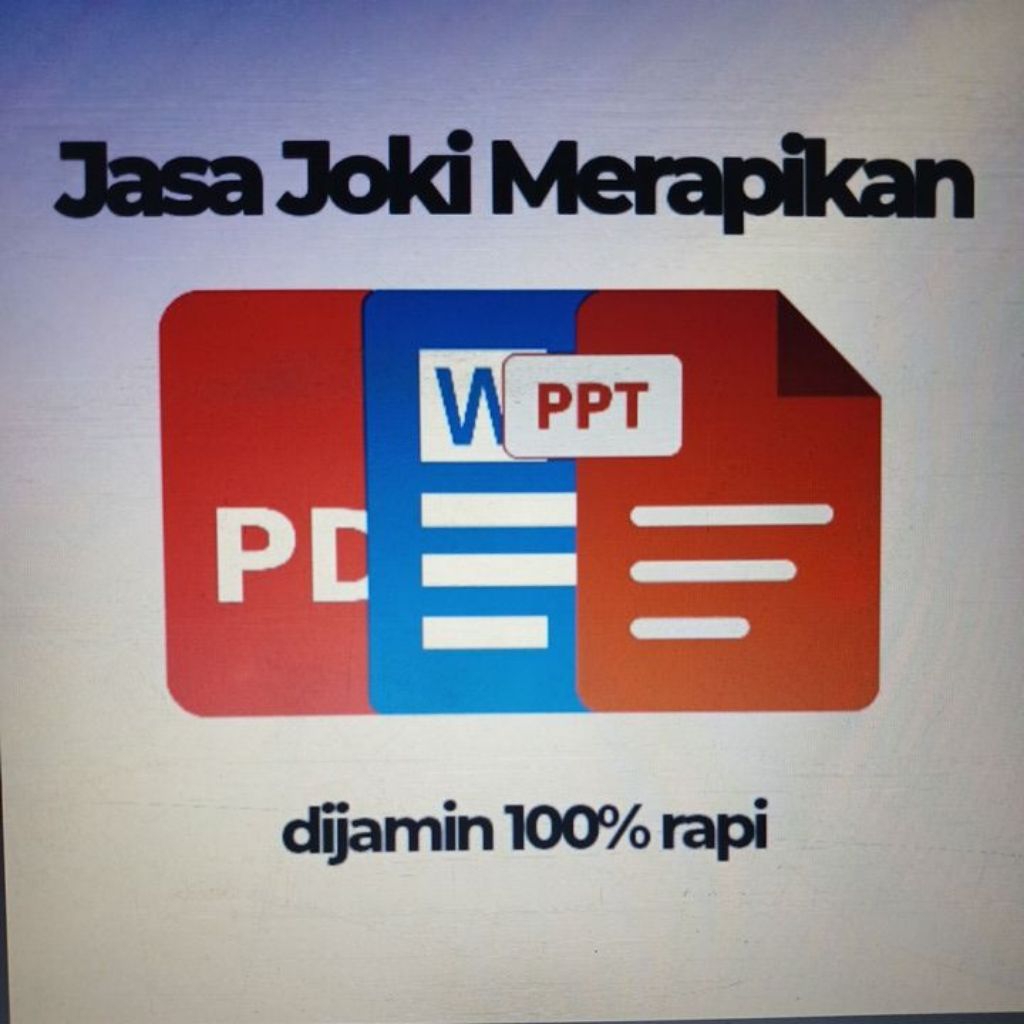 Joki merapikan word, pdf, ppt, dll (makalah, jurnal, laporan)