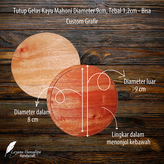 Tutup Gelas Kayu Mahoni Diameter 9cm, Tebal 1,2cm - Bisa Custom Grafir