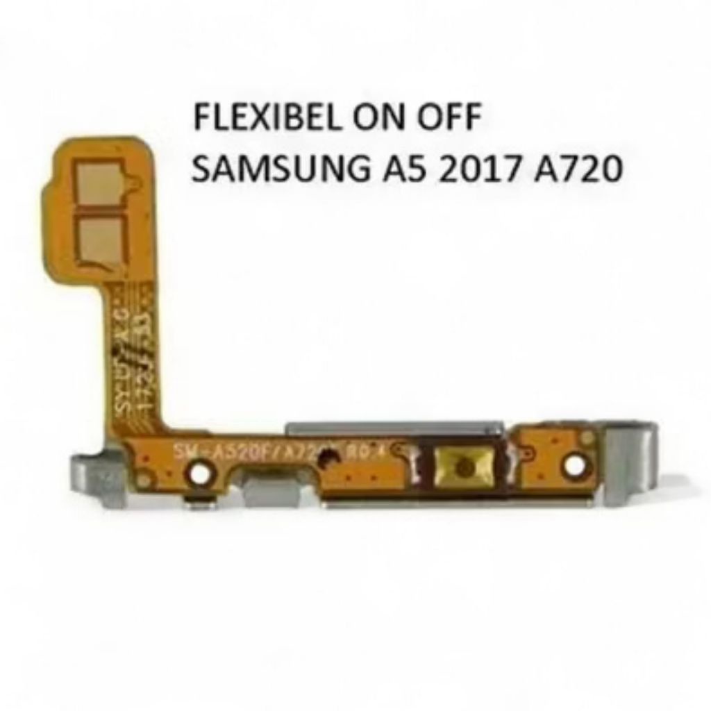 Flex Flexibel Flexible Power On Off Samsung A5 2017 A520F A7 2017 A720F tombol dalam samsung a5 2017
