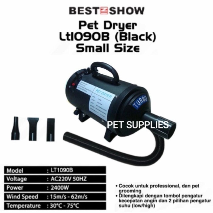Best in Show Turbo Pet Dryer LT1090 - Blower Pengering Bulu Hewan Kucing Anjing
