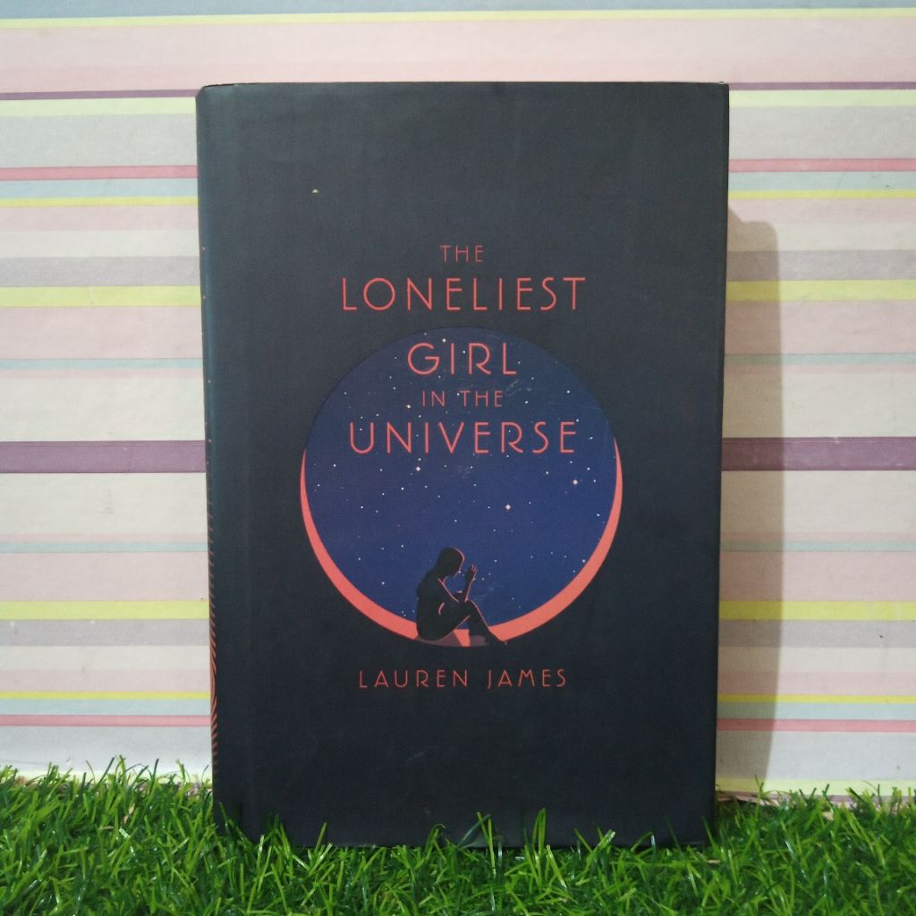 Buku The Loneliest Girl In The Universe Bahasa Inggris