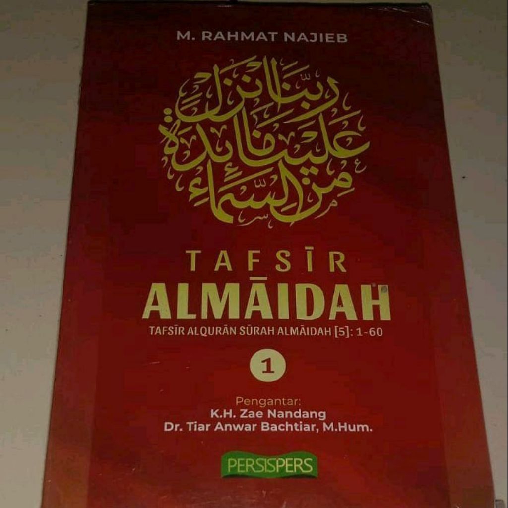 Tafsir Al-Maidah ayat 1-60, M. Rahmat Najieb