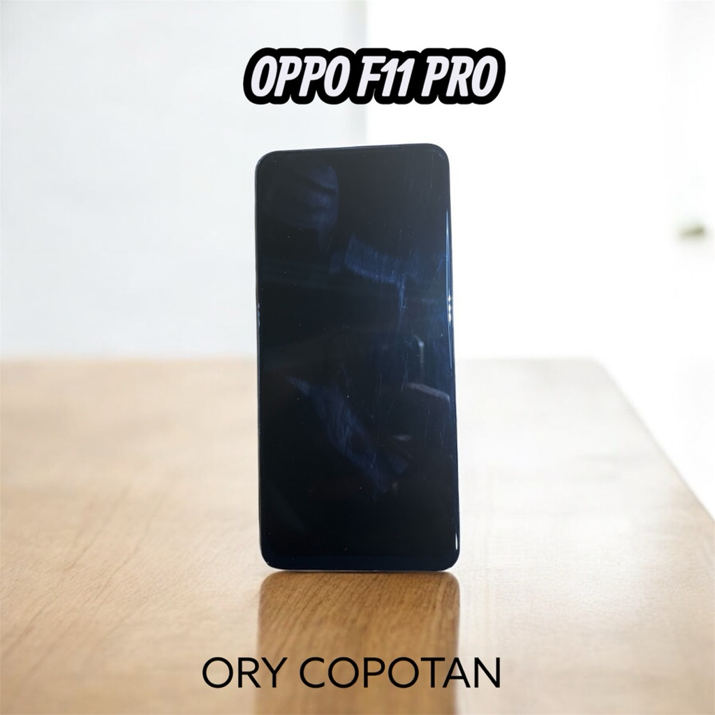 LCD OPPO F11 PRO - ORY COPOTAN