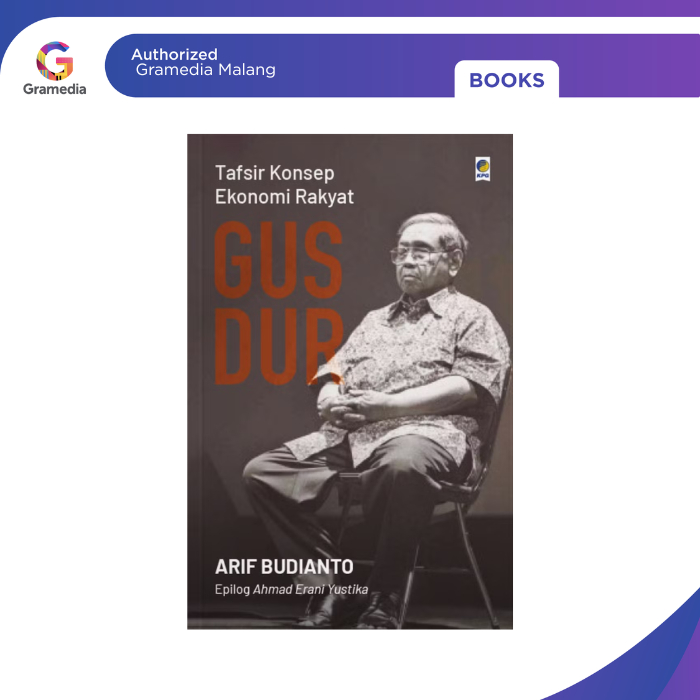 Gramedia Malang - Buku Tafsir Konsep Ekonomi Rakyat Gus Dur