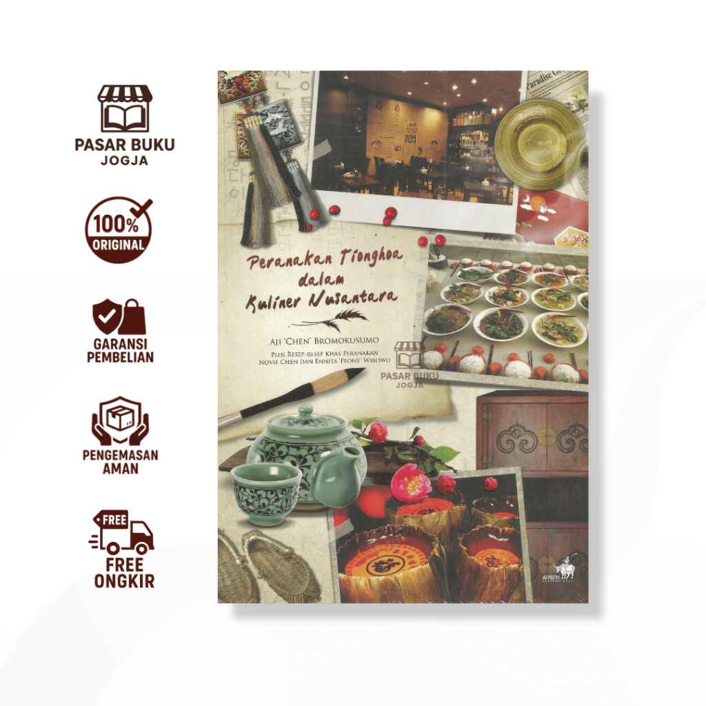 Buku Peranakan Tionghoa dalam Kuliner Indonesia - Aji "Chen" Bromokusumo - Buku Kompas