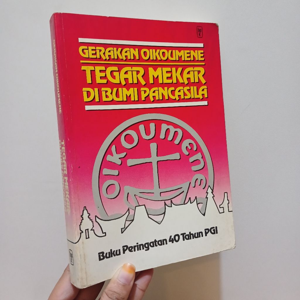 Gerakan Oikoumene Tegar Mekar Di Bumi Pancasila, Buku Peringatan 40 Tahun PGI