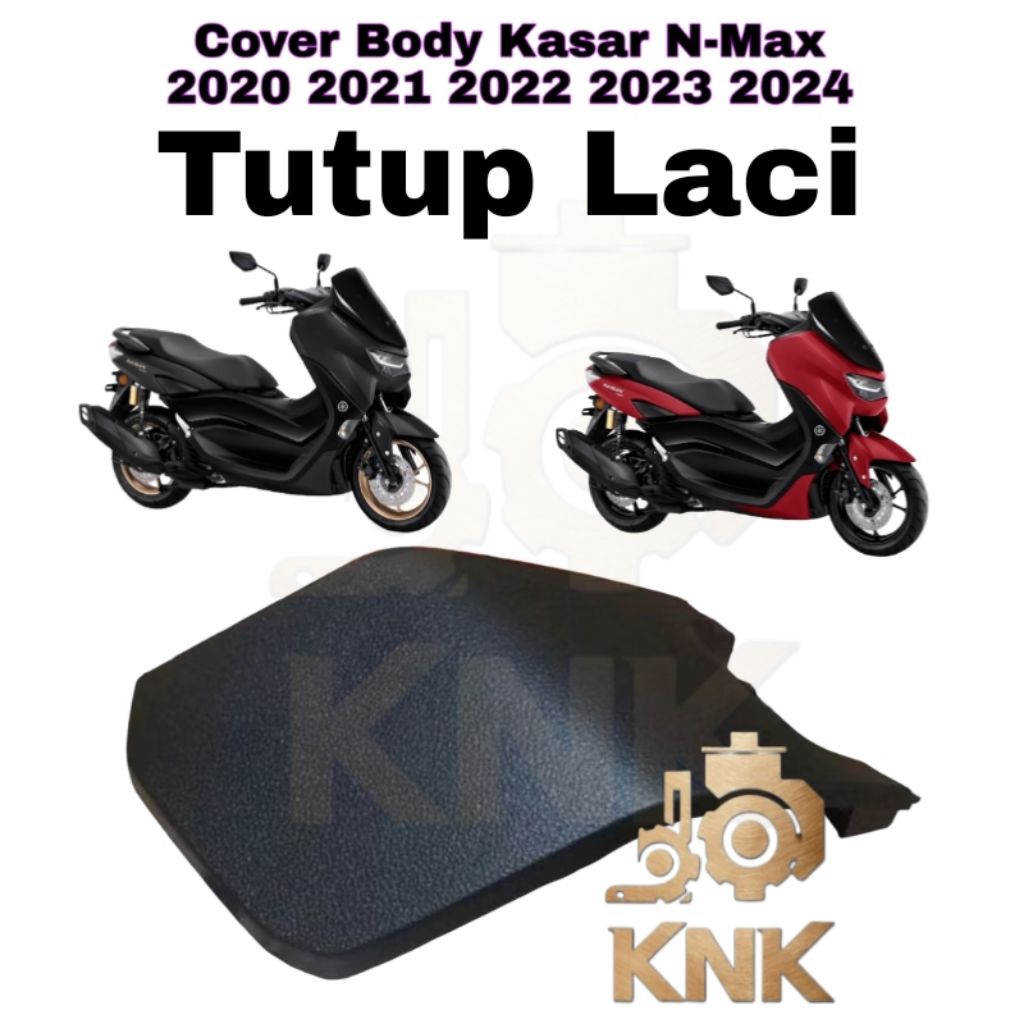 Tutup Laci Body Kasar New N-Max 2020 2021 2022 2023 2024 NMAX Original Yamaha Presisi kuat COD
