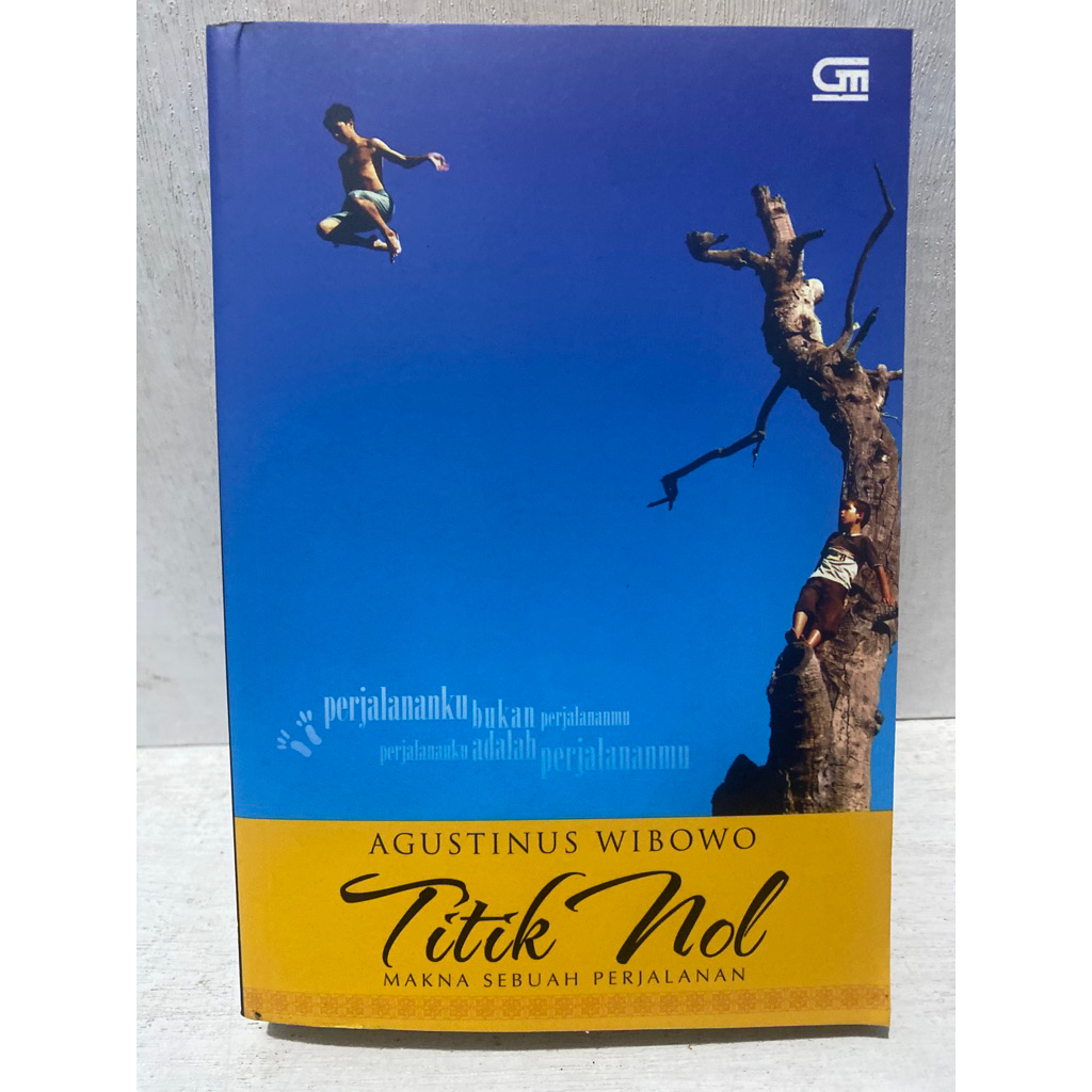 Buku Original TITIK NOL MAKNA SEBUAH PERJALANAN - AGUSTINUS WIBOWO