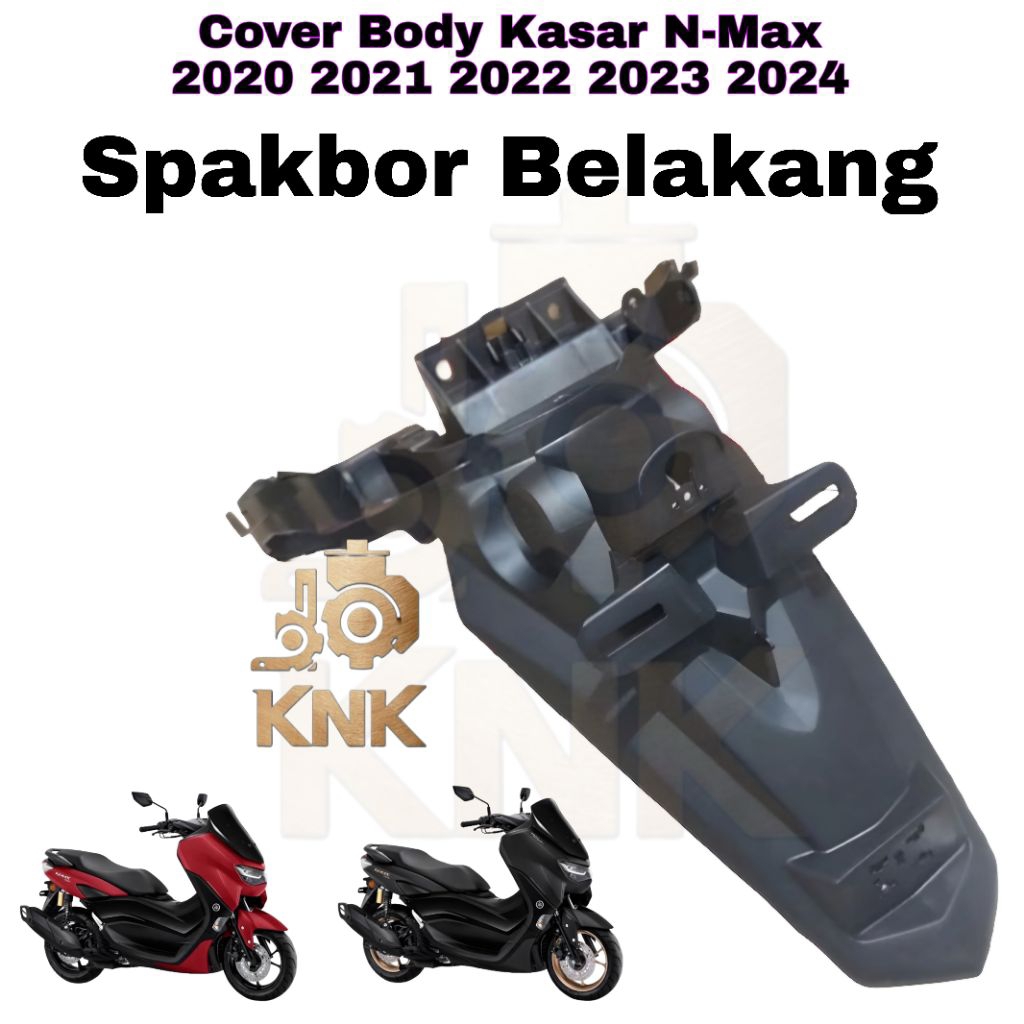 Spakbor Belakang Body Kasar New N-Max 2020 2021 2022 2023 2024 NMAX Original Yamaha Presisi kuat COD