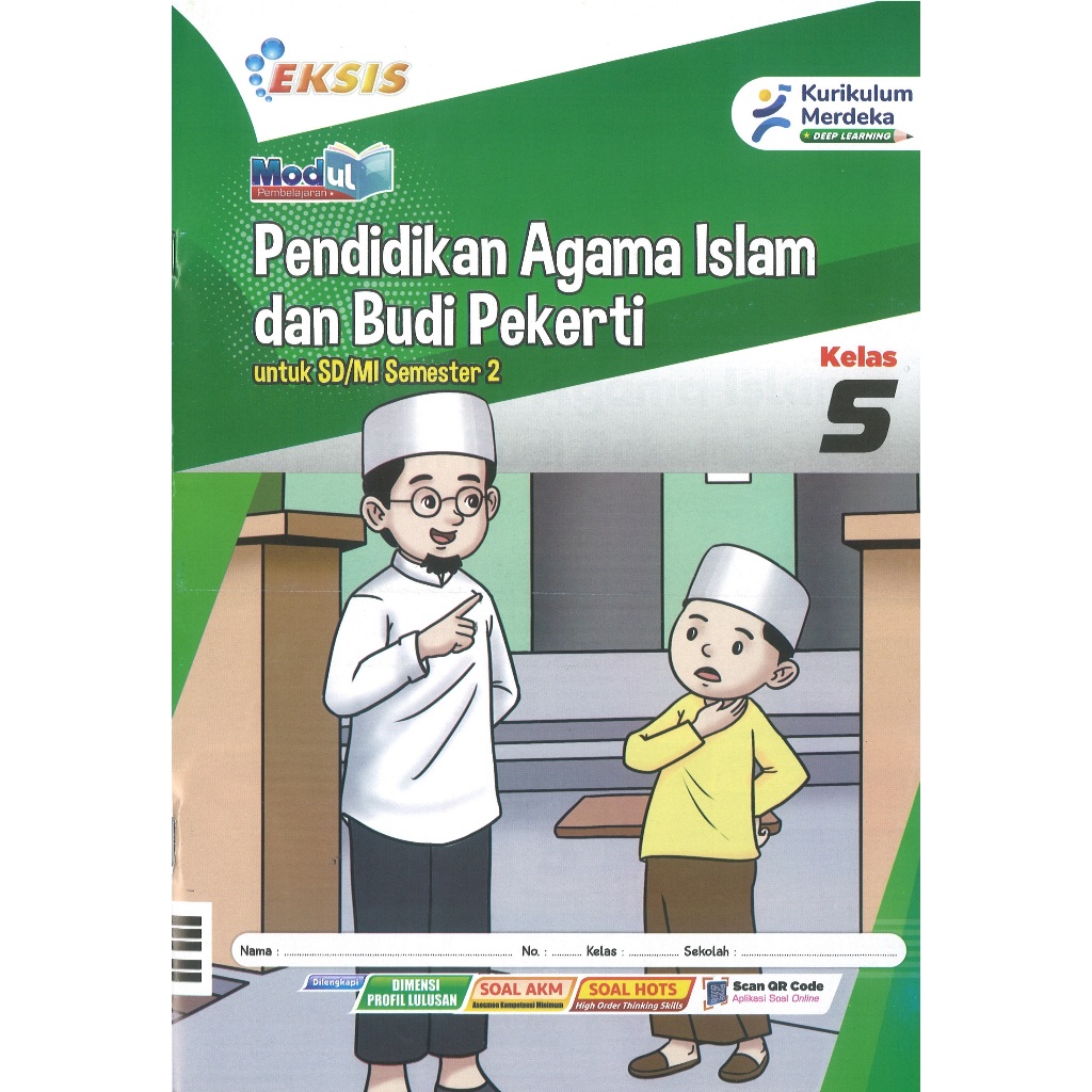 LKS Eksis Pendidikan Agama Islam dan Budi Pekerti Kelas 5 SD/MI Semester 2 Kurikulum Merdeka Tahun A