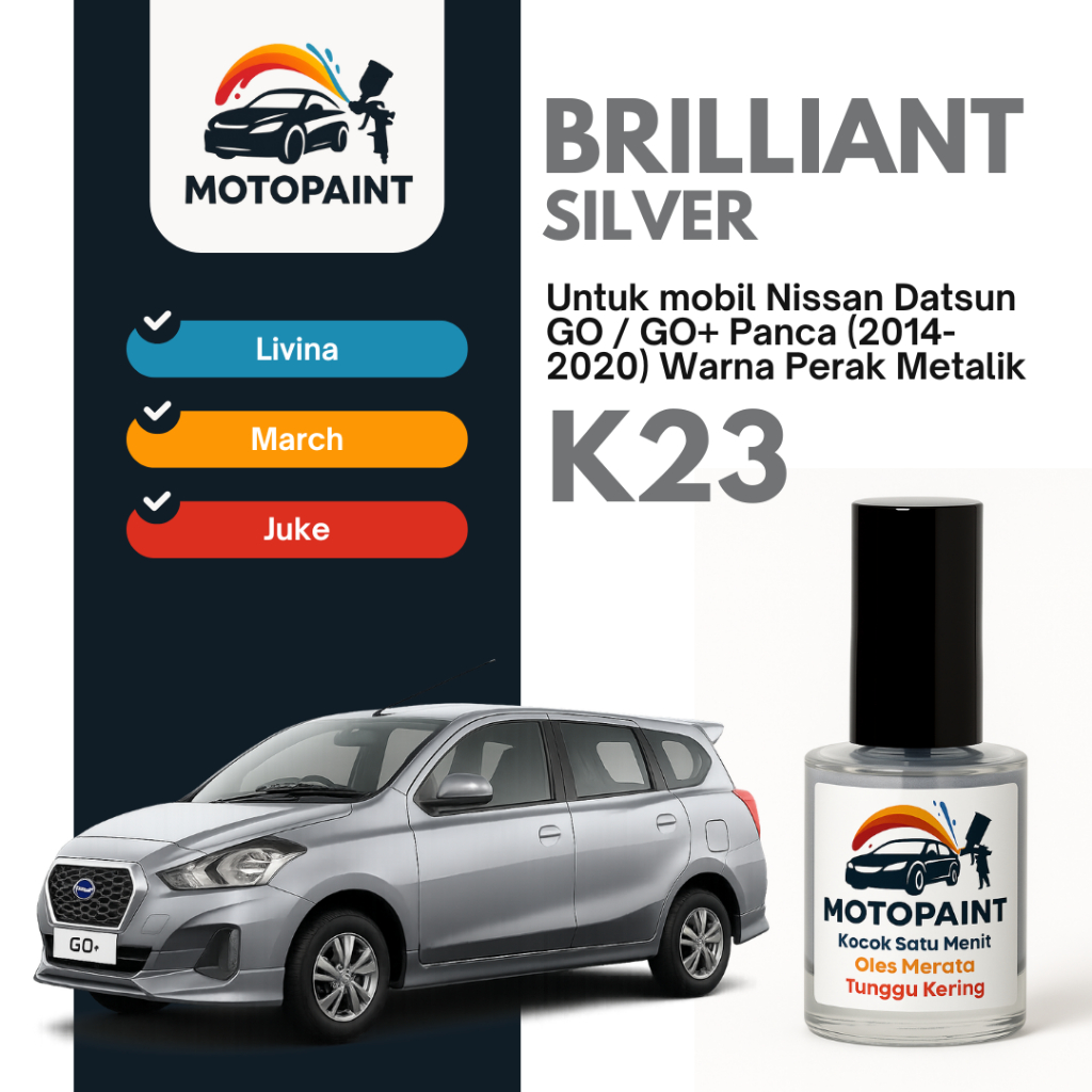 Brilliant Silver K23 Cat Oles Penghilang Baret Mobil Nissan Datsun Go/Go+ Panca Warna Perak Metalik