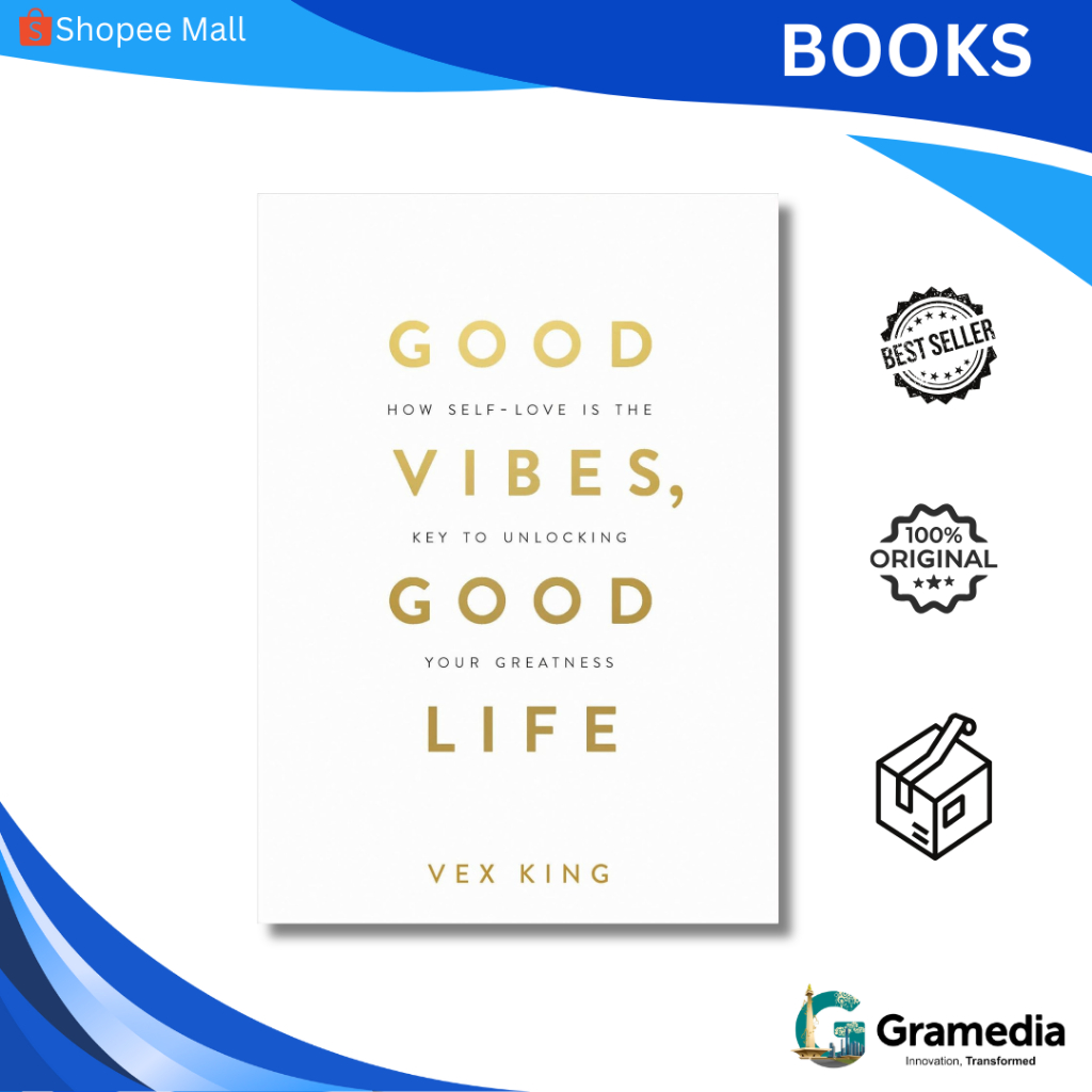 Gramedia MKG - Buku Import - Good Vibes, Good Life: How Self-Love Is the Key to Unlocking Your Great