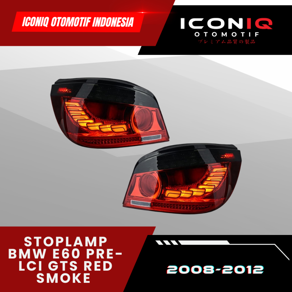STOPLAMP BMW E60 PRE-LCI GTS RED SMOKE 2008-2012
