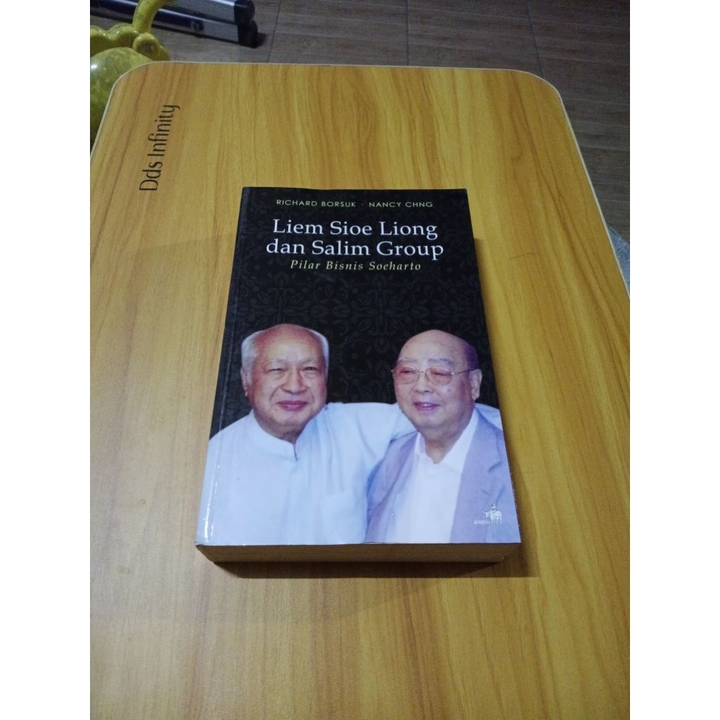Buku Original Liem Sioe Liong Dan Salim Group Pilar Bisnis Soeharto