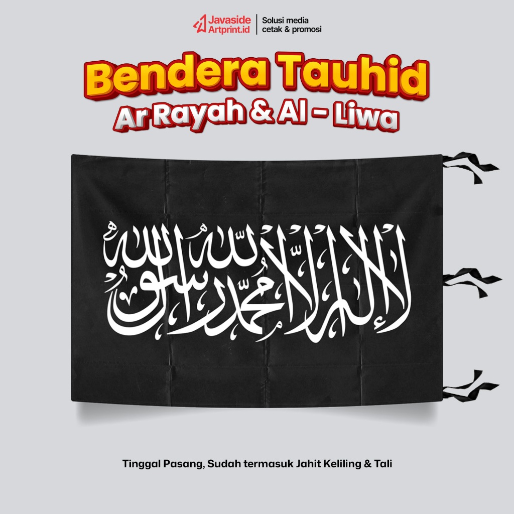 BENDERA TAUHID AR RAYAH - BENDERA TAUHID AL LIWA