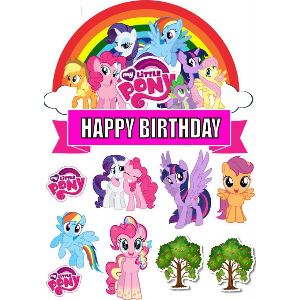 Topper Cake MY LITTLE PONY Free CUSTOM NAMA/HIASAN l TOPPER CAKE ULTAH TEMA MY LITTLE PONY