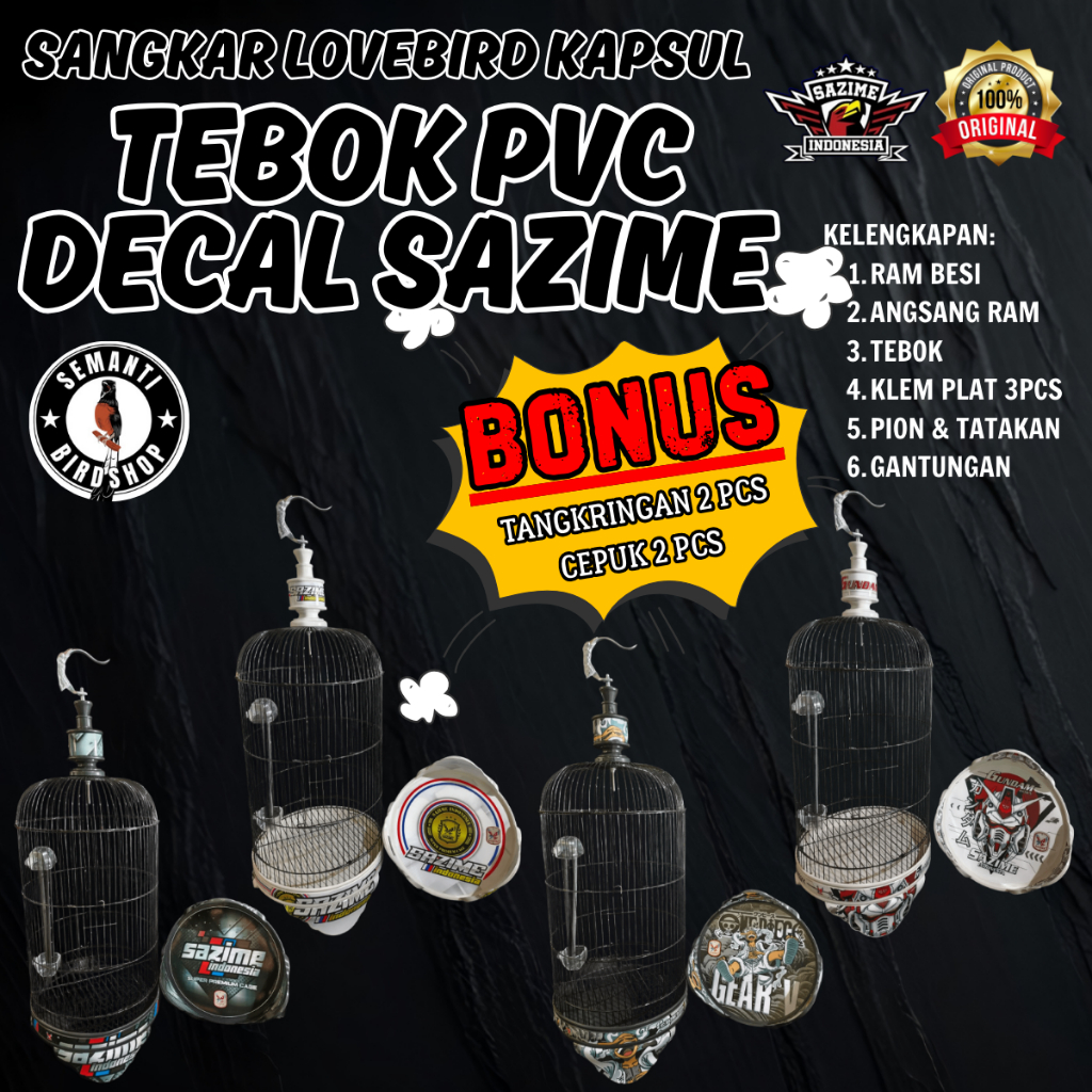 SANGKAR LOVEBIRD KAPSUL SAZIME 1 SET LENGKAP TEBOK PVC DECAL GANTUNGAN DAN PION PLASTIK DECAL SAZIME