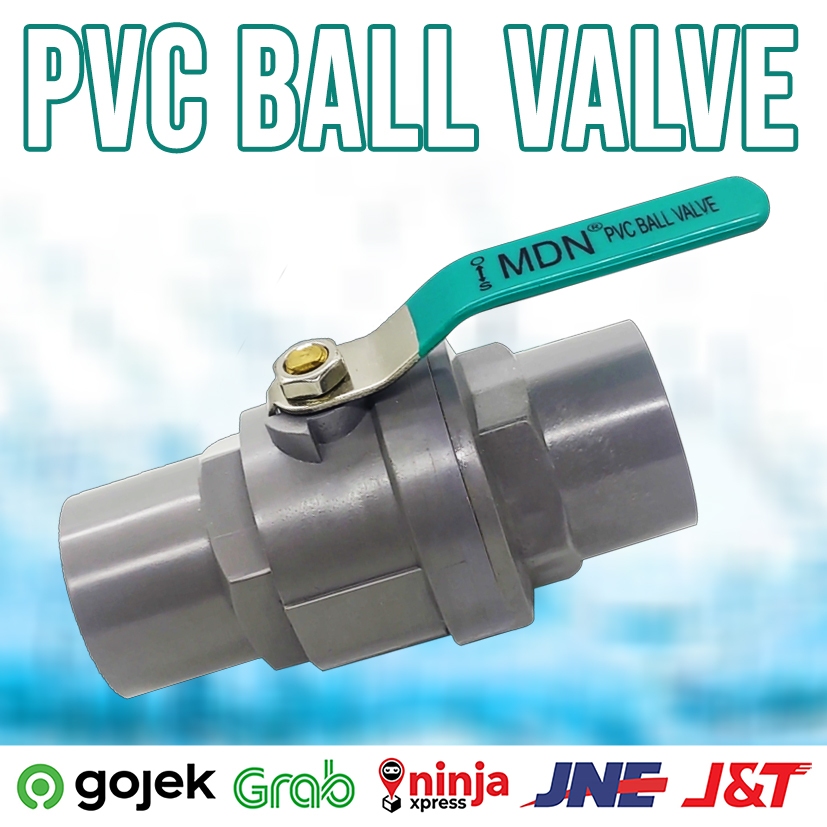 BALL VALVE PVC MDN / BALL VALVE PVC