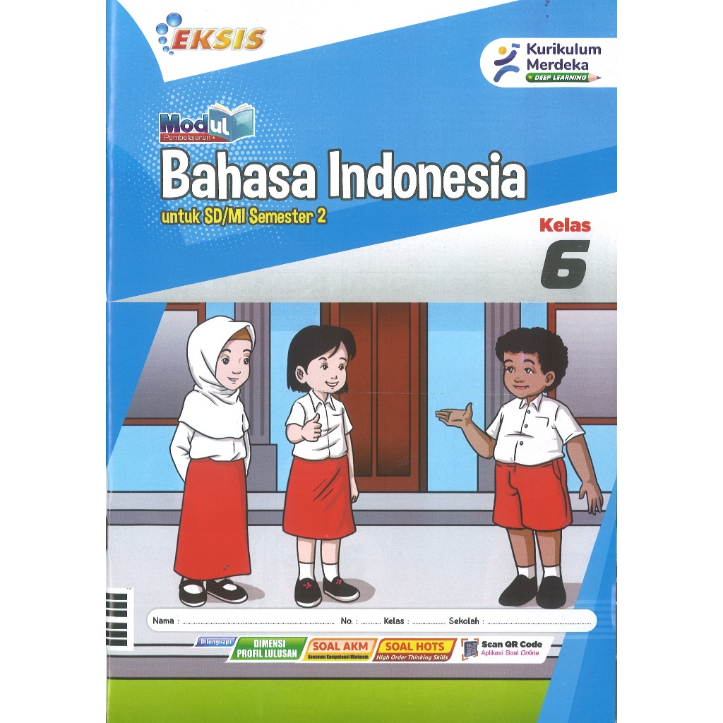LKS Eksis Bahasa Indonesia Kelas 6 SD/MI Semester 2 Kurikulum Merdeka Tahun Ajaran 2025/2026