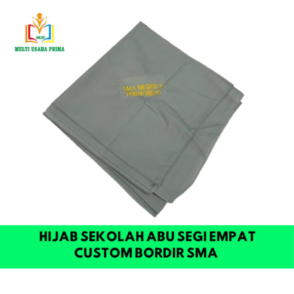 Jilbab Sekolah Abu Segi Empat Custom Bordir SMA