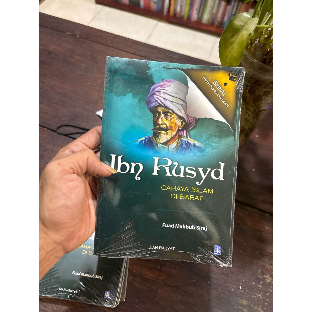 Ibn Rusyd - Cahaya Islam di Barat - Serial Tokoh Pemikiran Islam - Agama dan Filsafat