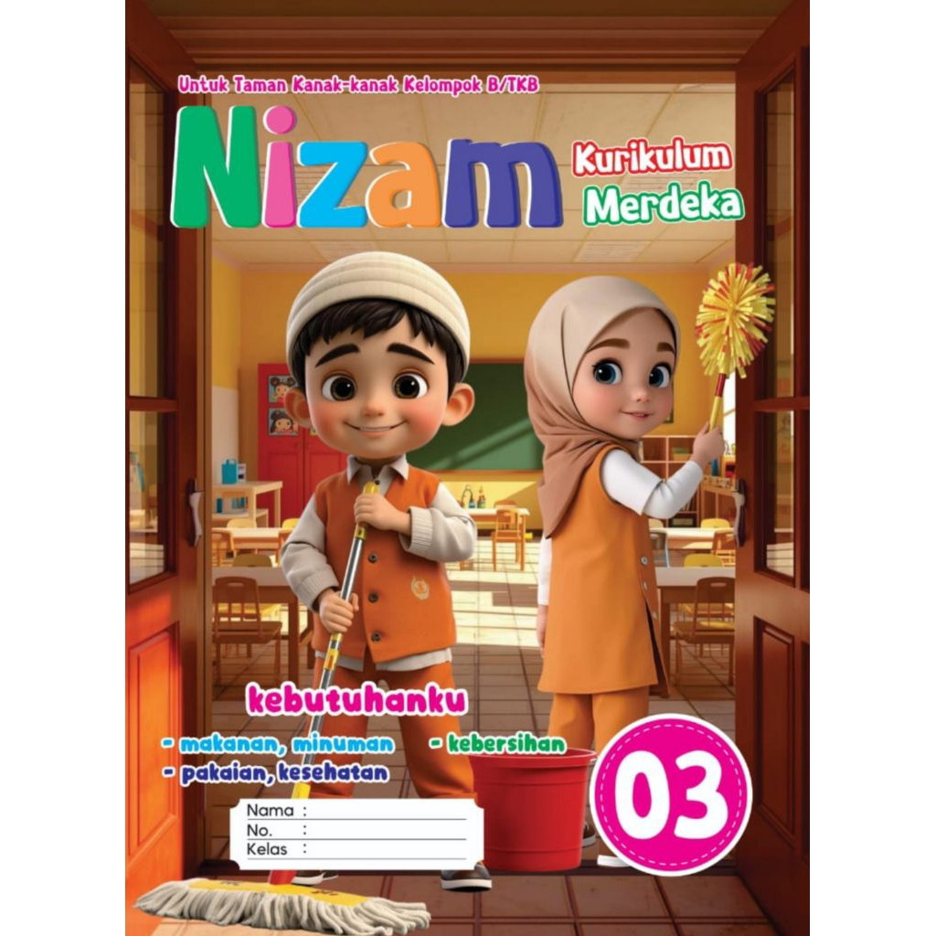 Majalah TK Nizam edisi 03 kebutuhanku Kel. B